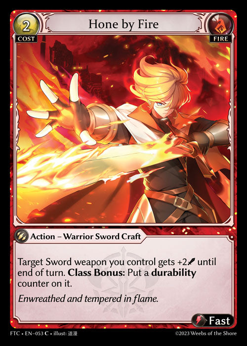 FTC-053 Hone by Fire (FOIL)