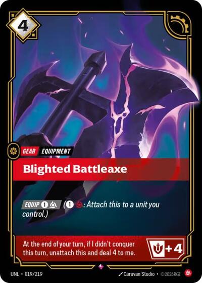UNL-019 Blighted Battleaxe R