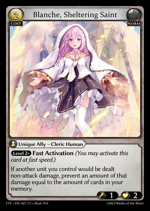 FTC-027 Blanche, Sheltering Saint