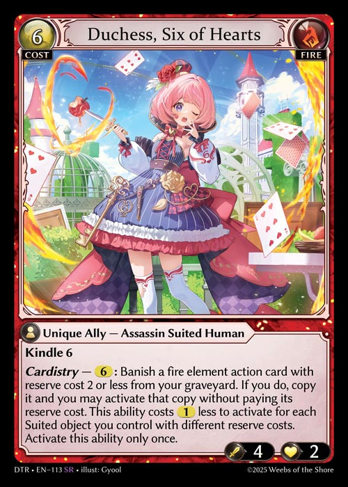 DTR-113 Duchess, Six of Hearts