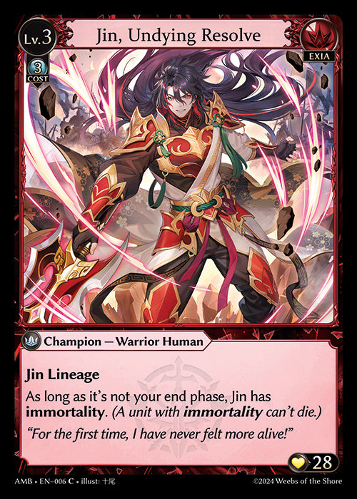 AMB-006 Jin, Undying Resolve