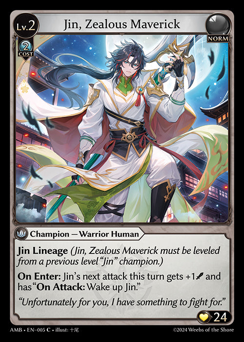 AMB-005 Jin, Zealous Maverick